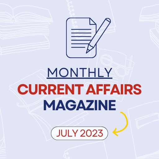 IQRA IAS Current Affairs Magazine July 2023 - IQRA IAS